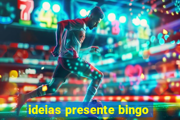 ideias presente bingo